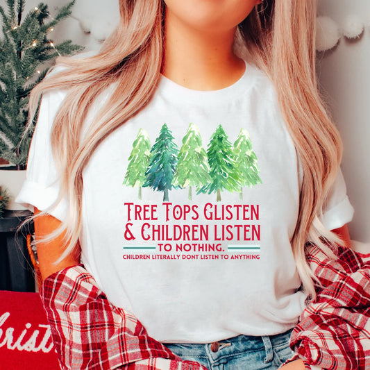 Treetops Glisten Children Listen