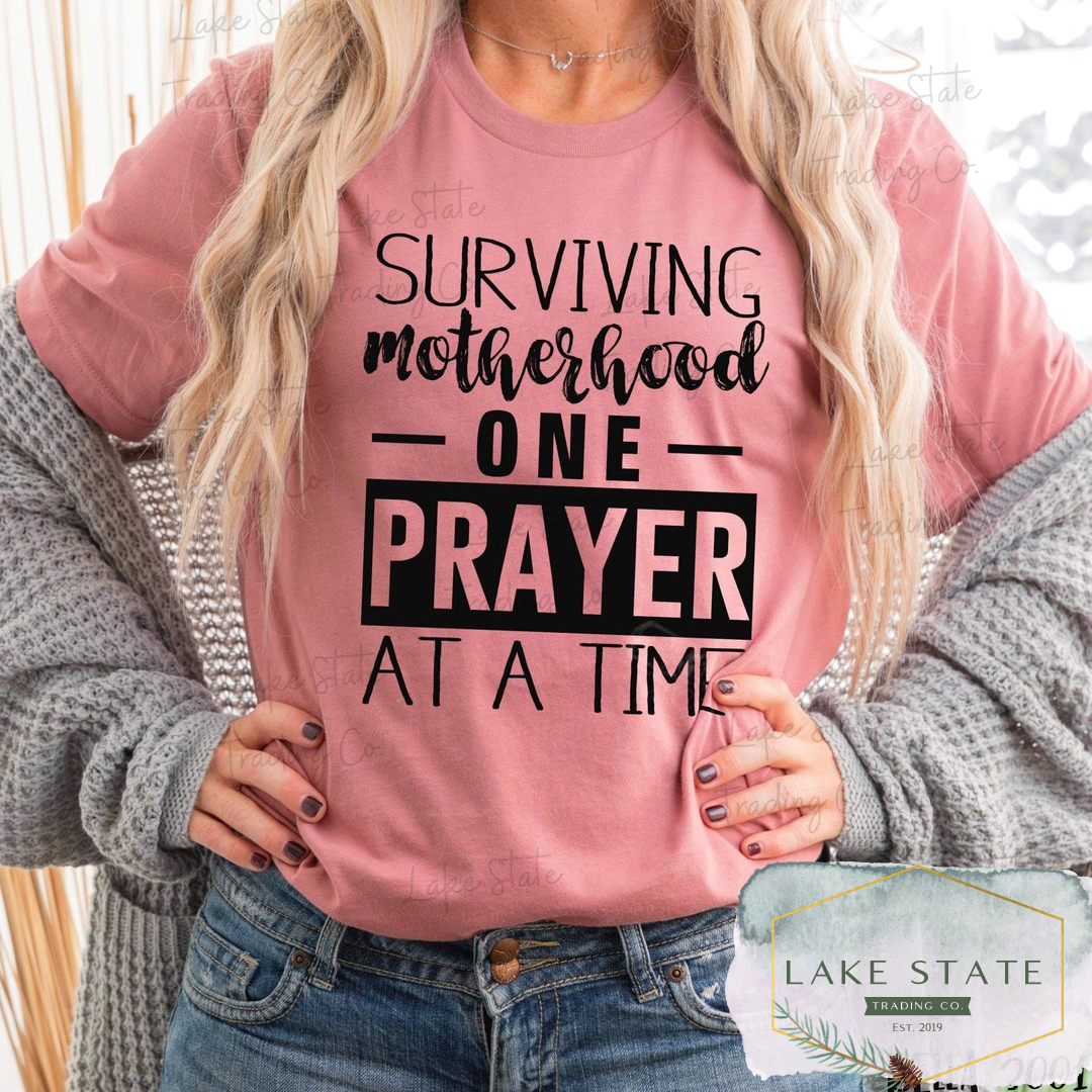 Surviving Motherhood One Prayer at a Time